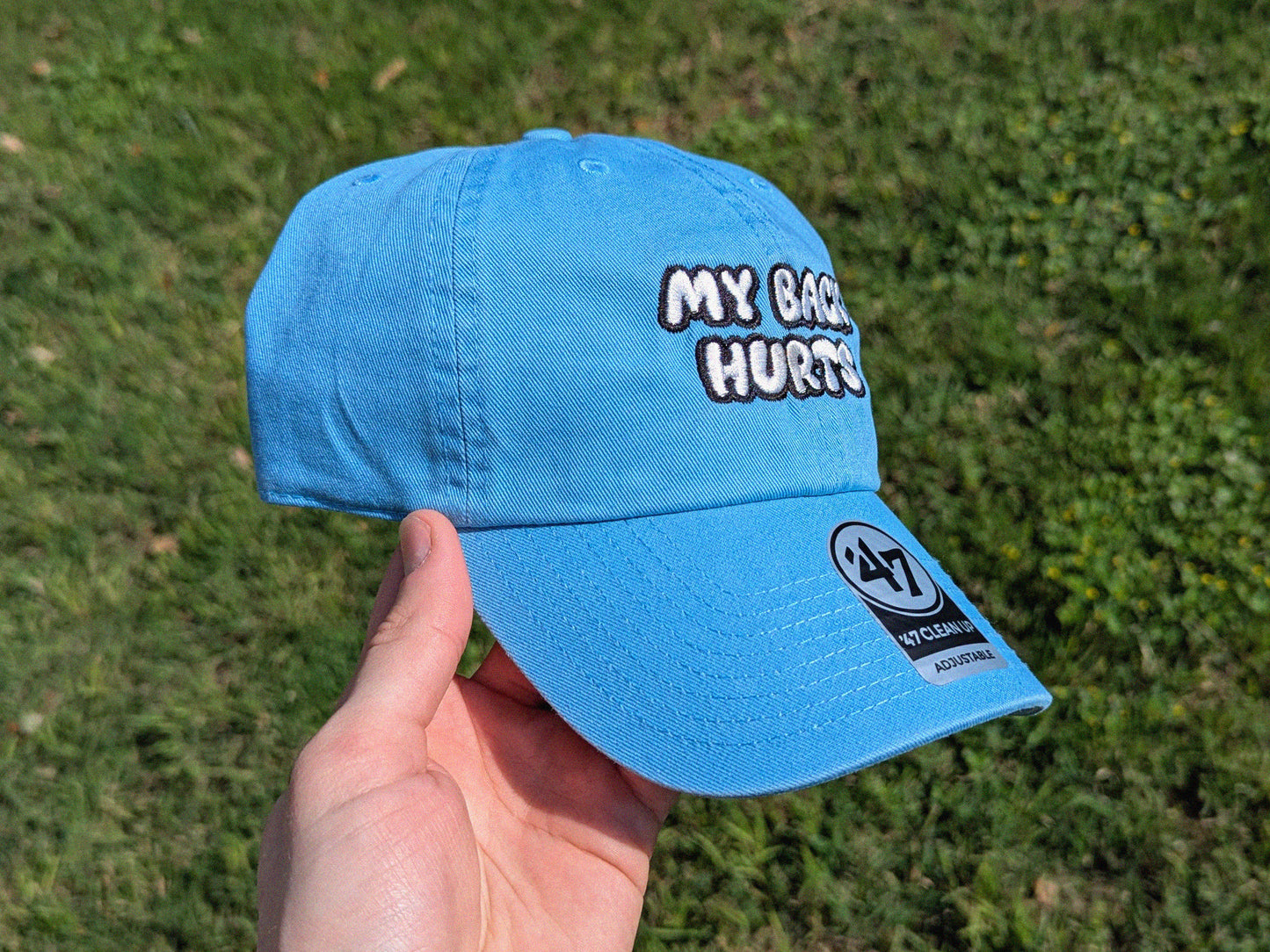 My Back Hurts - '47 Brand Embroidered Baseball Hat - Unstructured Dad Hat Rave Outfit Music Festival Hat Back Pain Funny Hat Gift Dad Gift
