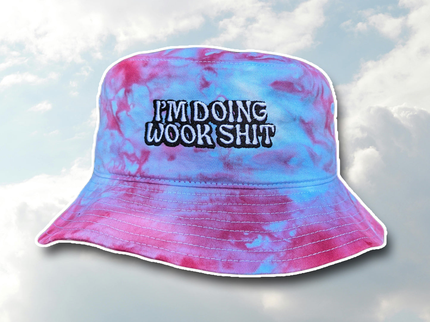I'm Doing Wook Shit - Embroidered Tie Dye Bucket Hat Rave Accessories Rave Girl Gifts Rave Outfit Music Festival Outfit Rave Hat Wook Dubstep Bucket Hat