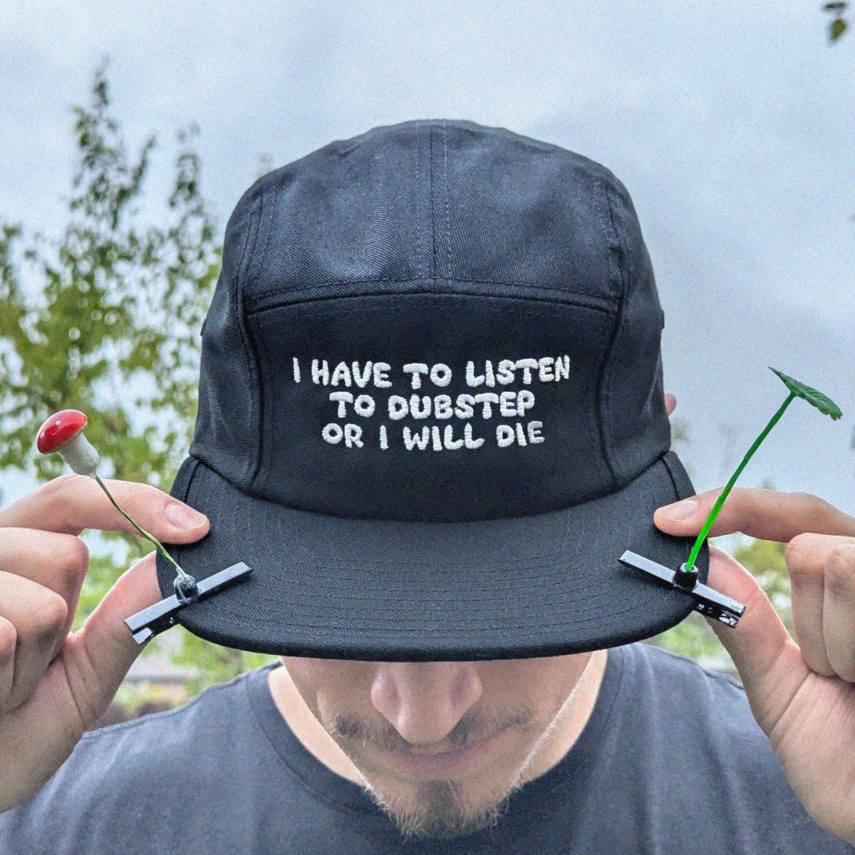 i have to listen to dubstep or i will die 5 Panel