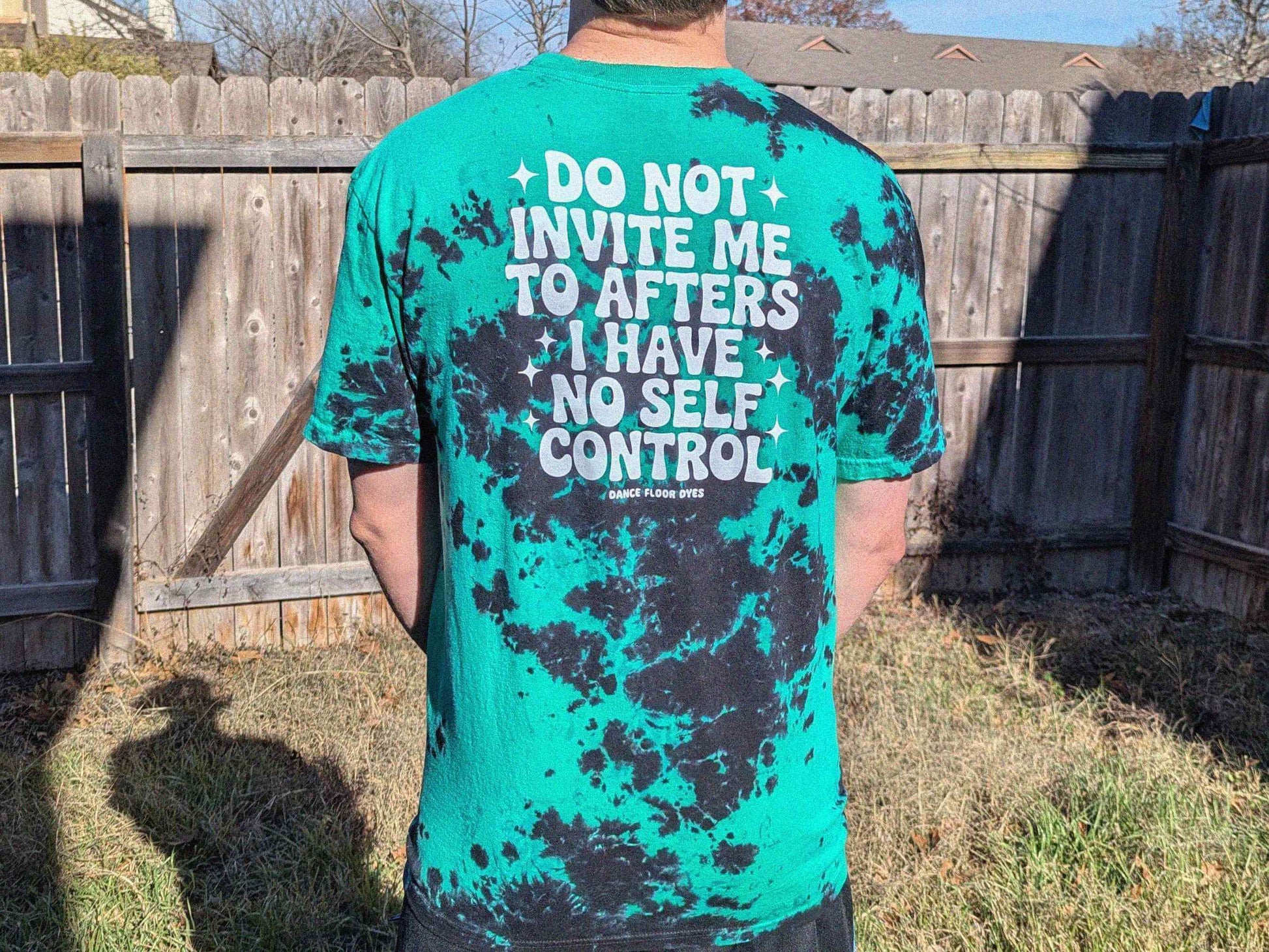 Do not invite me to afters I have no self control festival tee EDM apparel
