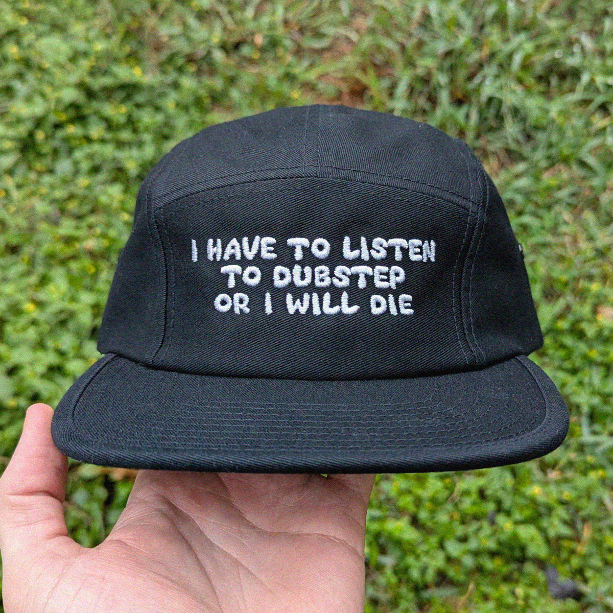 i have to listen to dubstep or i will die 5 Panel