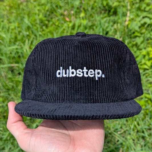 Black corduroy rave cap with 'dubstep.' embroidery