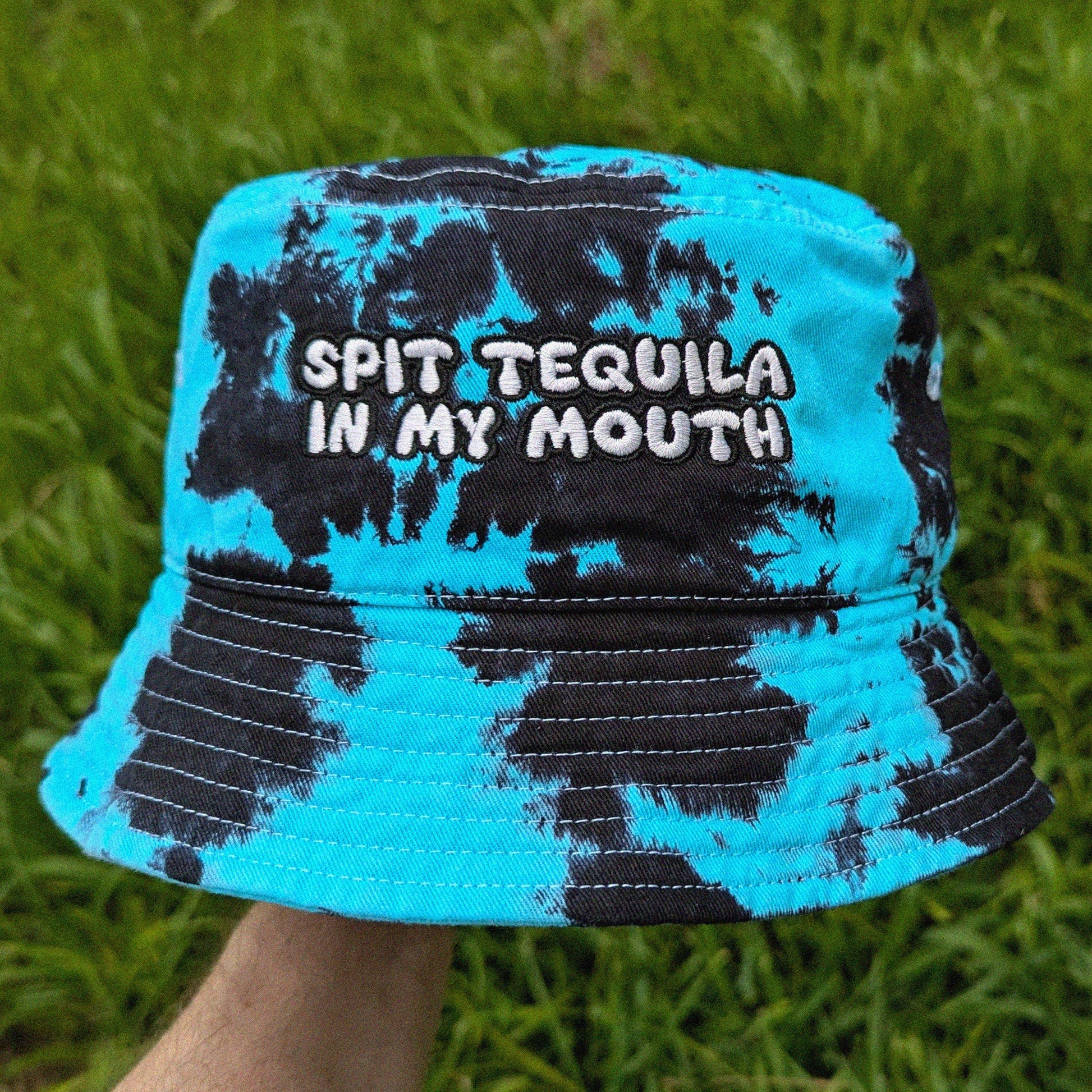 Tie dye rave bucket hat with funny 'spit tequila in my mouth' embroidery